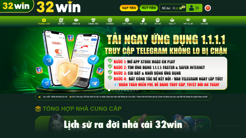 Lịch sử ra đời nhà cái 32win