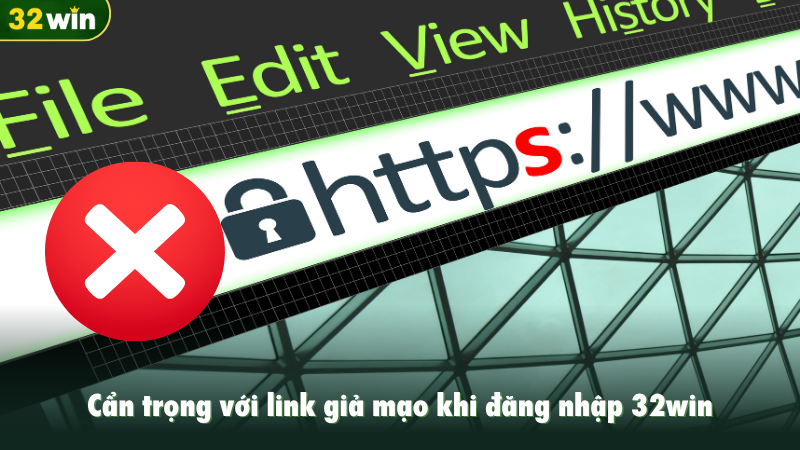 Cẩn trọng với link giả mạo khi đăng nhập 32win
