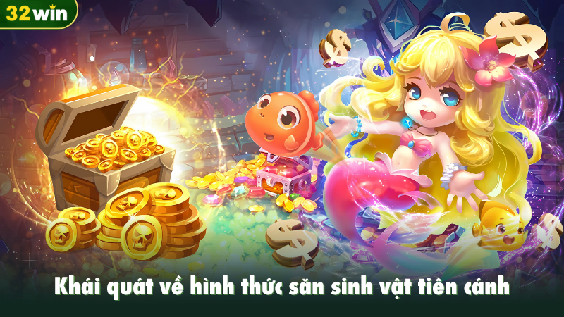 Khái quát về hình thức săn sinh vật tiên cánh