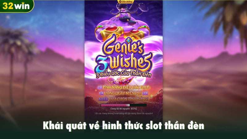 Khái quát về hình thức slot thần đèn
