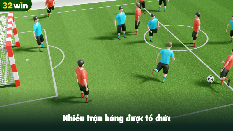 Nhiều trận bóng được tổ chức