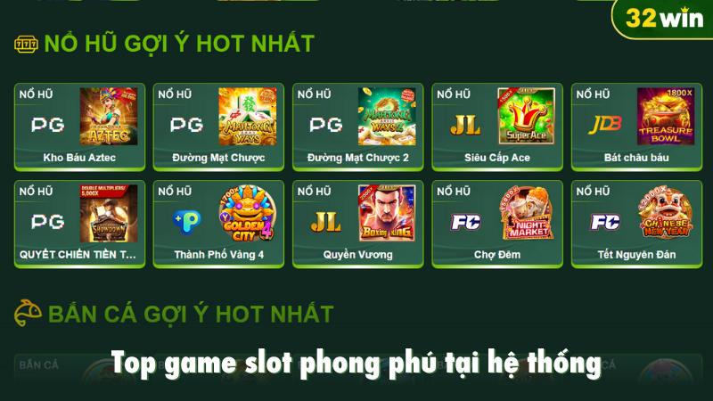 Top game slot phong phú tại hệ thống